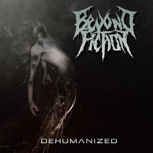 Beyond Fiction (CAN) : Dehumanized